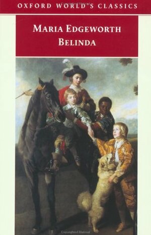 Belinda by Maria Edgeworth, Kathryn J. Kirkpatrick