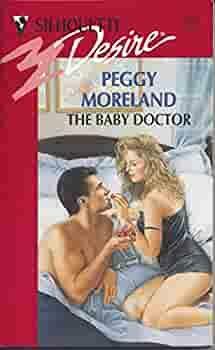 The Baby Doctor by Peggy Moreland