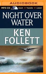 Night Over Water by Ken Follett