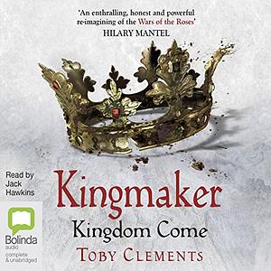 Kingdom Come by Toby Clements