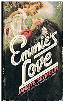 Emmie's Love by Janette Seymour