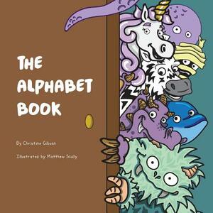 The Alphabet Book by Christine Gibson
