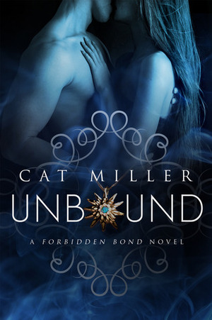 Unbound by Cat Miller