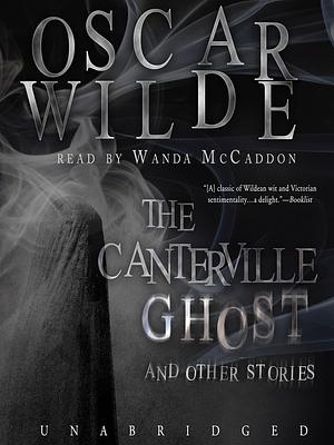 The Canterville Ghost and Other Stories by Oscar Wilde