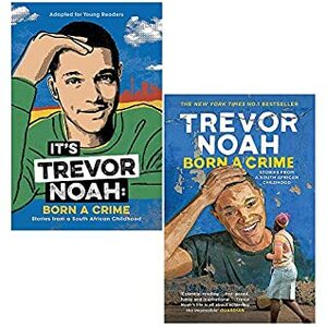 Trevor Noah Collection 2 Books Set (Its Trevor Noah, Born A Crime) by Trevor Noah