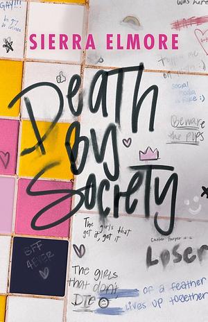 Death by Society by Sierra Elmore