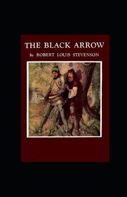 The Black Arrow illustrated by Robert Louis Stevenson