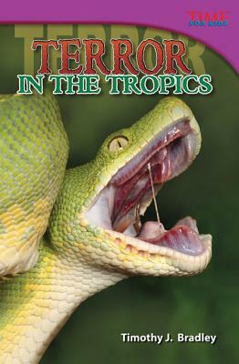 Terror in the Tropics (Library Bound) by Timothy J. Bradley