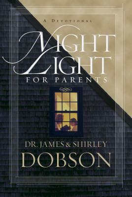Night Light for Parents: A Devotional by Shirley Dobson, James C. Dobson
