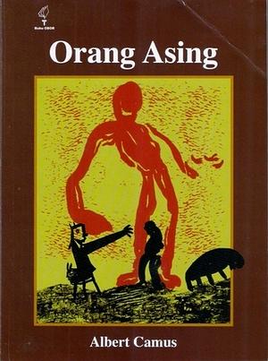 Orang Asing by Albert Camus