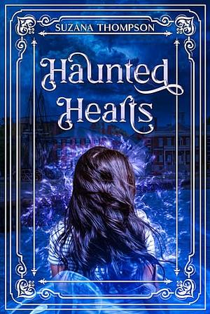 Haunted Hearts by Suzana Thompson