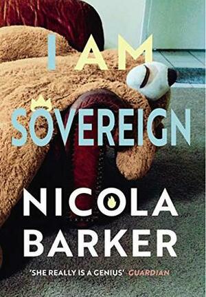 I Am Sovereign by Nicola Barker