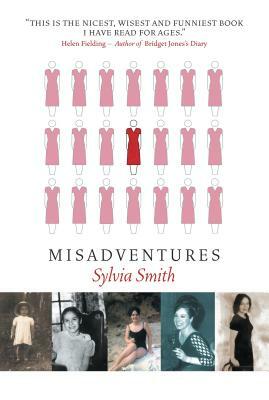 Misadventures by Sylvia Smith