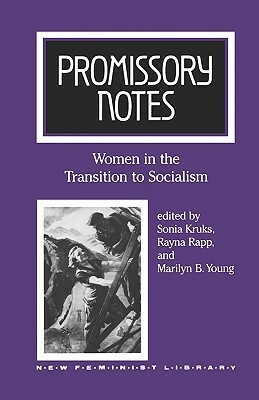 Promissory Notes by Rayna Rapp, Sonia Kruks