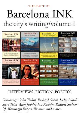The Best of Barcelona Ink: The City's Writing, Volume 1 by Haarlson Phillipps, Colm T. Ib N., Philip Levine