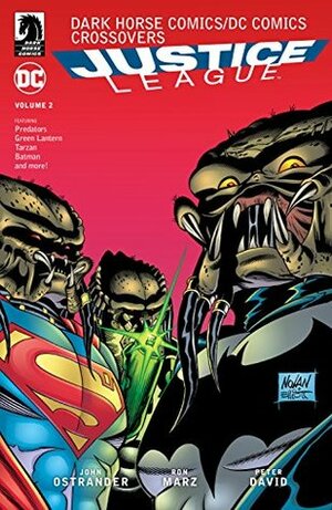 Dark Horse Comics/DC Comics: Justice League Volume 2 by John Ostrander, Ron Marz, Peter David