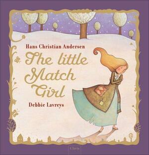 The Little Match Girl by Hans Christian Andersen