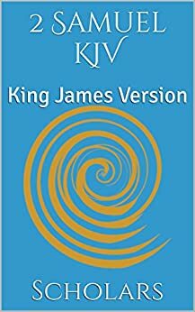 2 Samuel KJV: King James Version by Scholars