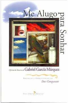 Me alugo para sonhar by Gabriel García Márquez