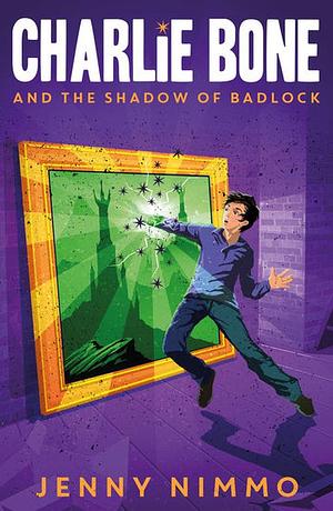 Charlie Bone and the Shadow of Badlock by Jenny Nimmo