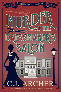 Murder at the Dressmaker's Salon by C.J. Archer