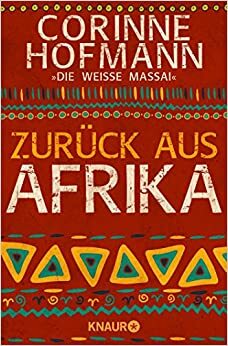 Zurück aus Afrika by Corinne Hofmann