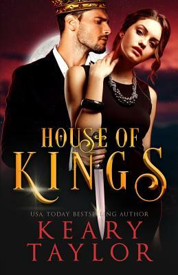 House of Kings by Keary Taylor