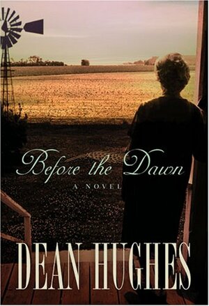 Before the Dawn by Dean Hughes