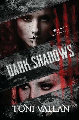 Dark Shadows by Toni Vallan