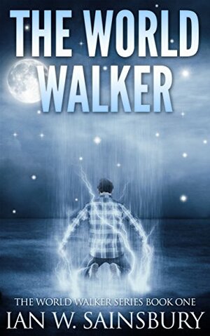 The World Walker by Ian W. Sainsbury