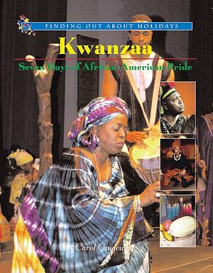 Kwanzaa: Seven Days of African-American Pride by Carol Gnojewski