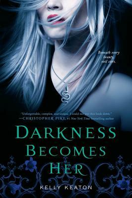 Darkness Becomes Her by Kelly Keaton