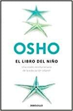 LIBRO DEL NIÑO EL Spanish Edition by Osho