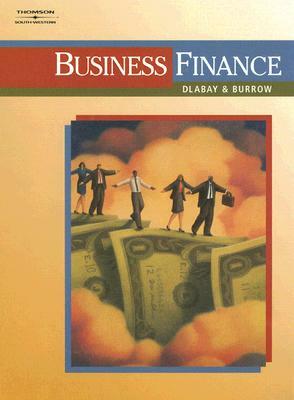 Business Finance by James L. Burrow, Les Dlabay