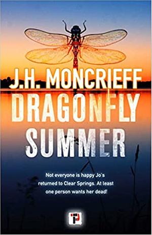 Dragonfly Summer by J.H. Moncrieff