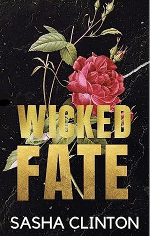 Wicked Fate by Sasha Clinton