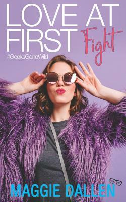 Love at First Fight by Maggie Dallen