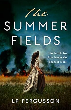 The Summer Fields by L.P. Fergusson