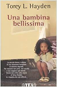 Una bambina bellissima by Torey Hayden