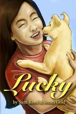 Lucky by Jenni Gold, Samuel W. Reed