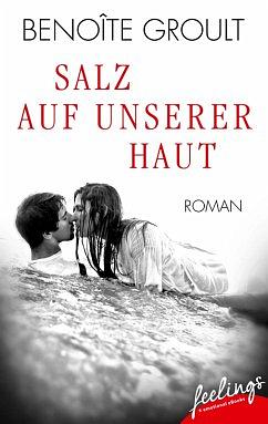 Salz auf unserer Haut by Benoîte Groult