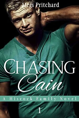 Chasing Cain by Megs Pritchard