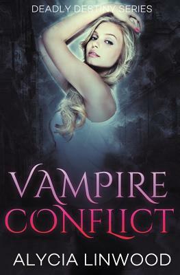 Vampire Conflict by Alycia Linwood