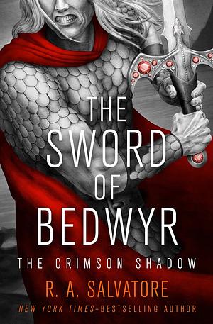 The Sword of Bedwyr by R.A. Salvatore