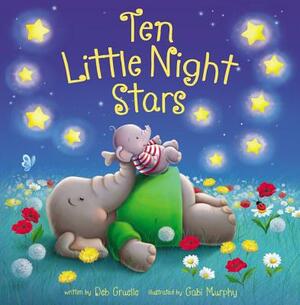 Ten Little Night Stars by Deb Gruelle