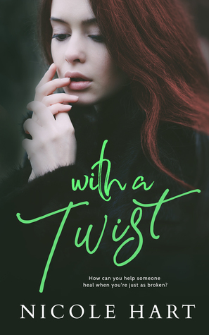 With a Twist by Nicole Hart