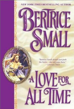 A Love For All Time by Bertrice Small