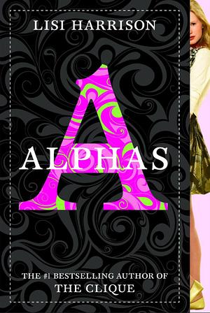 Alphas by Lisi Harrison