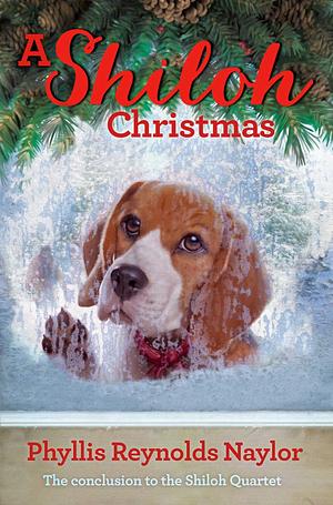 A Shiloh Christmas by Phyllis Reynolds Naylor