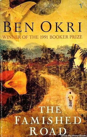 The Famished Road by Ben Okri